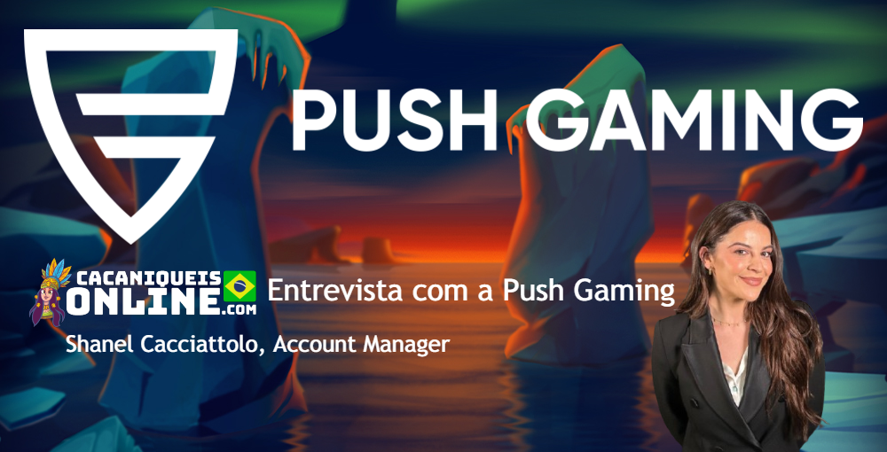 Entrevista com a Push Gaming