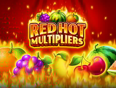 Red Hot Multipliers